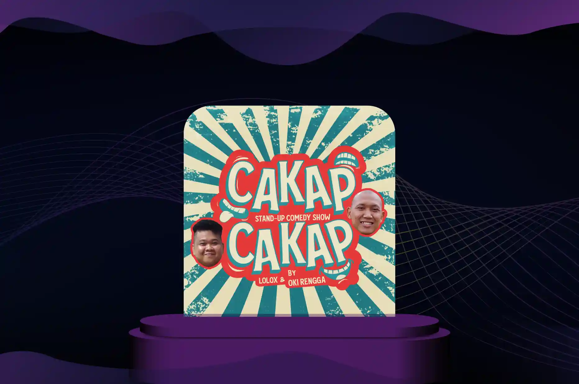 Oki Rengga, Lolox – Cakap-cakap
