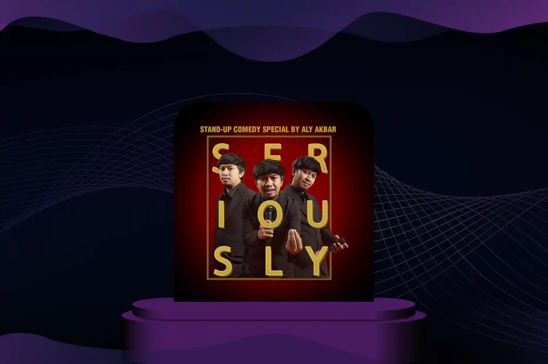 Seriously – Aly Akbar
